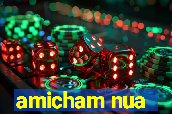 amicham nua